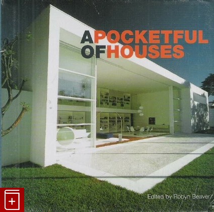 книга A pocketful of houses, Befver Robin, 2007, 1-86470-189-7, книга, купить,  аннотация, читать: фото №1
