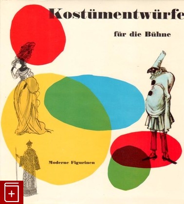 книга Kostumentwuffe fur die Buhne, , 1962, , книга, купить,  аннотация, читать: фото №1