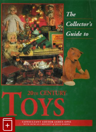 книга 20 th Century  Toys, , 1995, , книга, купить,  аннотация, читать: фото №1