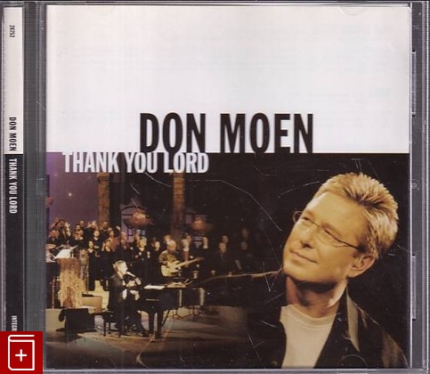 CD Don Moen – Thank You Lord (2004) USA (28752) Jazz, , , компакт диск, купить,  аннотация, слушать: фото №1