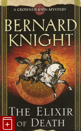 книга The Elixir of Death, Knight Bernard, 2007, , книга, купить,  аннотация, читать: фото №1