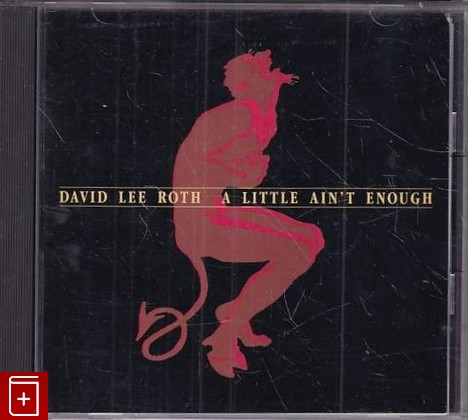 CD David Lee Roth – A Little Ain't Enough (1991) Japan (WPCP-4020) Hard Rock, Heavy Metal  , , книга, купить, читать, аннотация: фото №1