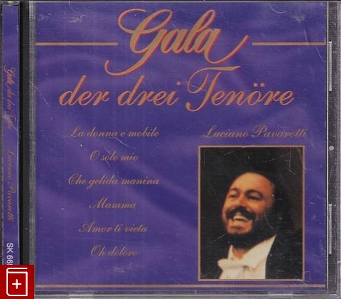 CD Luciano Pavarotti - Gala der drei Tenore (1994) Germany (SK 66597) Classical, , , компакт диск, купить,  аннотация, слушать: фото №1