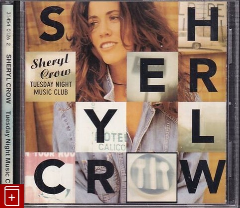 CD Sheryl Crow – Tuesday Night Music Club (1993) USA (31454 0126 2) Country Rock, Pop Rock, , , компакт диск, купить,  аннотация, слушать: фото №1