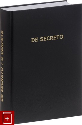 книга De Secreto / О секрете  Сборник научных трудов, , 2016, 978-5-907213-05-0, книга, купить,  аннотация, читать: фото №1