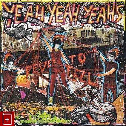 CD Yeah Yeah Yeahs – Fever To Tell  2003 Japan UICP-1067 Rock  , , книга, купить, читать, аннотация: фото №1