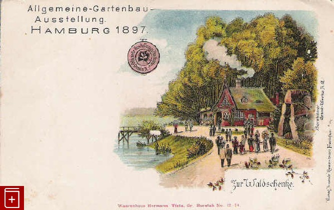Allgemeine-Gartenbau-Ausstellung Hamburg 1897  Zur Waldschenke, , , , книга, купить,  аннотация, читать: фото №1, старинная открытка, антикварная открытка, дореволюционная открытка