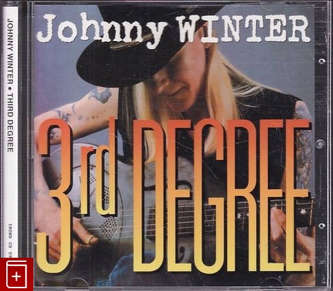 CD Johnny Winter – 3rd Degree (2009) Лиц  (IROND CD 09-K084) Blues Rock, Chicago Blues, , , компакт диск, купить,  аннотация, слушать: фото №1