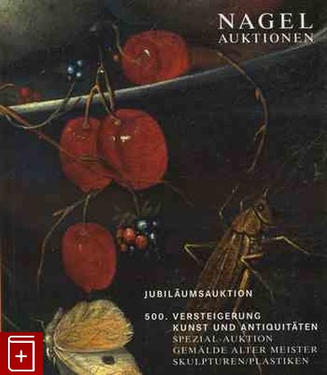 книга Nagel Auktionen  Jubiilaaumsaauuktion  500  401S, , , , книга, купить,  аннотация, читать: фото №1