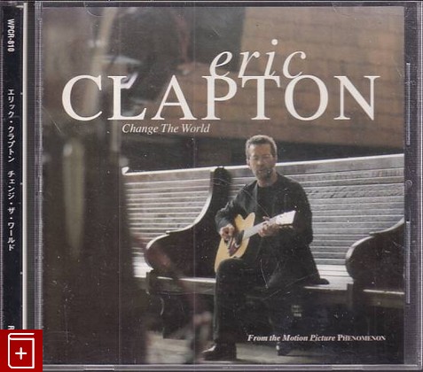 CD Eric Clapton – Change The World (1996 Single) Japan (WPCR-810)  Blues Rock, Pop Rock, , , компакт диск, купить,  аннотация, слушать: фото №1