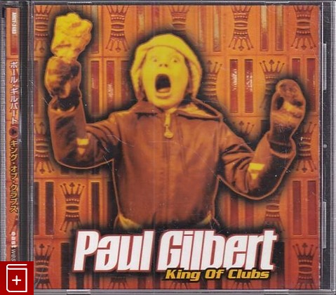 CD Paul Gilbert – King Of Clubs (1997) Japan (AMCY-2483) Rock, , , компакт диск, купить,  аннотация, слушать: фото №1