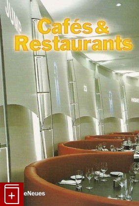 книга Cafes & Restaurants, , 2000, , книга, купить,  аннотация, читать: фото №1
