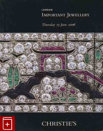 книга Christie's № 7240 Important Jewellery, , , , книга, купить,  аннотация, читать: фото №1