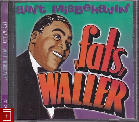 CD Fats Waller – Ain't Misbehavin (2001) UK (PLSCD464) Jazz, , , компакт диск, купить,  аннотация, слушать: фото №1
