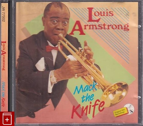 CD Louis Armstrong – Mack The Knife (1987) EU (JW 77002) Jazz, , , компакт диск, купить,  аннотация, слушать: фото №1