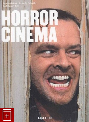 книга Horror Cinema, Пеннер Джонатан, Стивен Джей Шнайдер, 2008, 978-3-8228-3152-6, книга, купить,  аннотация, читать: фото №1
