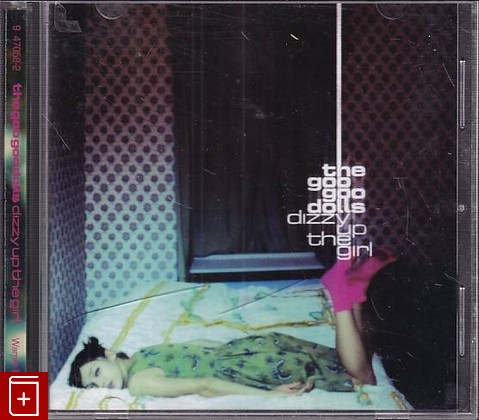CD Goo Goo Dolls – Dizzy Up The Girl (1998) USA (9 47058-2)  Alternative Rock, , , компакт диск, купить,  аннотация, слушать: фото №1