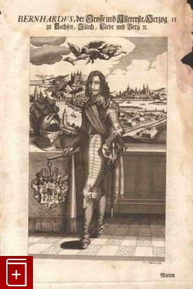 Бернхард Саксен-Веймарский  Гравюра Claussner J  C  1768, , книга, купить, читать, аннотация: фото №1