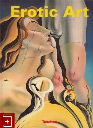 книга Erotic Art  Эротическое искусство, Нере Жиль, 1993, 0-300-07419-0, книга, купить,  аннотация, читать: фото №1