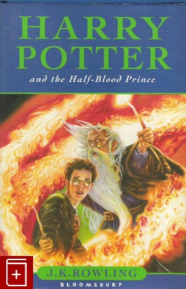 книга Harry Potter and the Half-Blood Prince, Rowling J K, 2007, 0-7475-8108-8, книга, купить,  аннотация, читать: фото №1