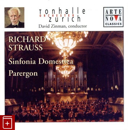 CD Richard Strauss – Sinfonia Domestica, Op  53, Parergon, Op  73 (Orchestral Works, Vol  6) Classical, , 2003, 74321 98335 2компакт диск, купить,  аннотация, слушать: фото №1