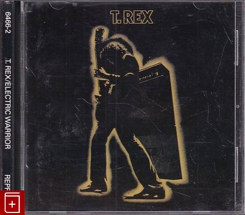 CD T  Rex – Electric Warrior (1971) USA (6466-2) Glam, Classic Rock, , , компакт диск, купить,  аннотация, слушать: фото №1