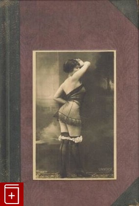 книга French Postcards  An Album of Vintage Erotica, Стивенс М, 2006, 978-0-7893-1534-2, книга, купить,  аннотация, читать: фото №1