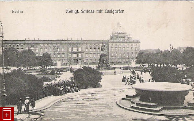 Берлин Konigl Schloss mit Lustgarten, , , , книга, купить,  аннотация, читать: фото №1, старинная открытка, антикварная открытка, дореволюционная открытка