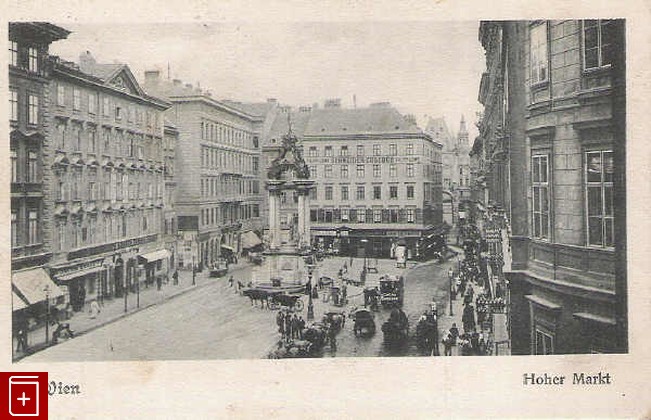 Вена Wien Hoher Markt, , , , книга, купить,  аннотация, читать: фото №1, старинная открытка, антикварная открытка, дореволюционная открытка