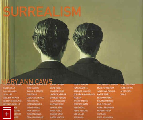книга Surrealism, Mary Ann  Caws, 2004, , книга, купить,  аннотация, читать: фото №1